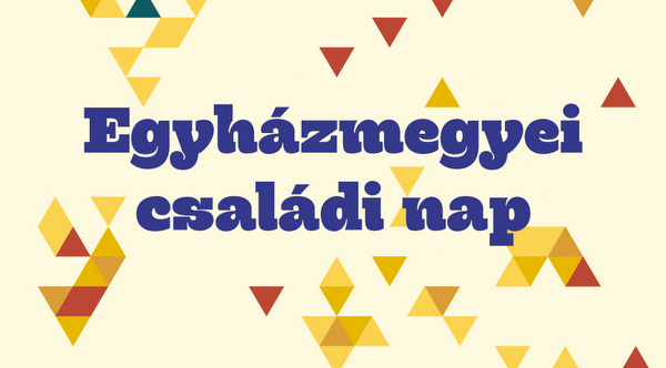 4. Egyházmegyei családi nap